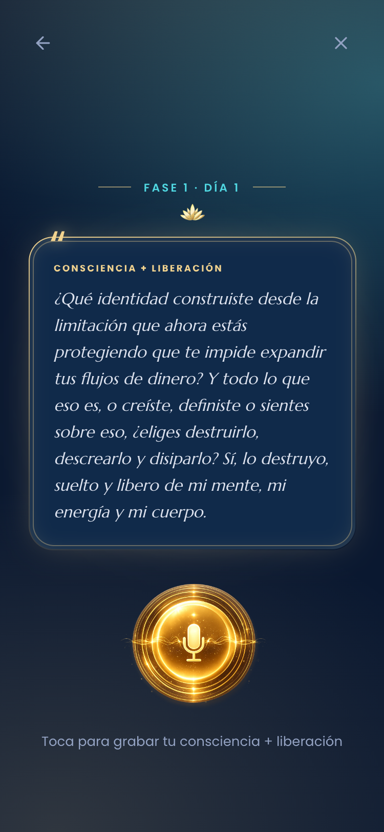Grabas un segundo comando de Consciencia y Liberación